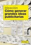 IDEACION. COMO GENERAR GRANDES IDEAS PUBLICITARIAS. GG-RUST
