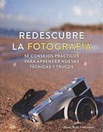 REDESCUBRE LA FOTOGRAFÍA