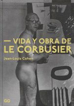 VIDA Y OBRA DE LE CORBUSIER