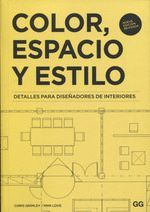 COLOR, ESPACIO Y ESTILO. DETALLES PARA DISEÑADORES DE INTERIORES