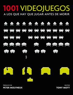 1001 VIDEOJUEGOS A LOS QUE HAY QUE JUGAR ANTES DE MORIR.GRIJALBO-DURA