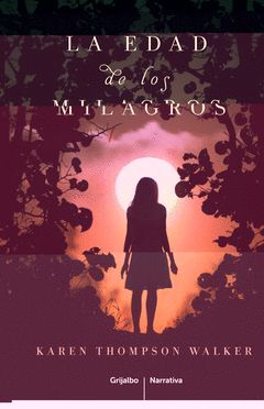 EDAD DE LOS MILAGROS.GRIJALBO-RUST