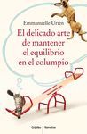 DELICADO ARTE DE MANTENER EL EQUILIBRIO EN EL COLUMPIO, EL.GRIJALBO-RUST