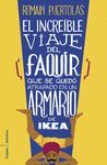 EL INCREIBLE VIAJE DEL FAQUIR QUE SE QUEDO ATRAPADO EN UN ARMARIO DE IKEA