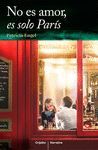 NO ES AMOR, ES SOLO PARIS.GRIJALBO-RUST