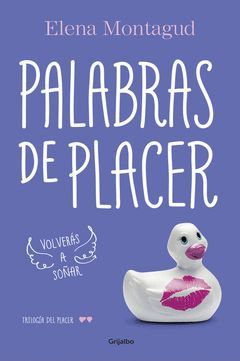 PALABRAS DE PLACER.TRILOGIA DEL PLACER-002.GRIJALBO-RUST