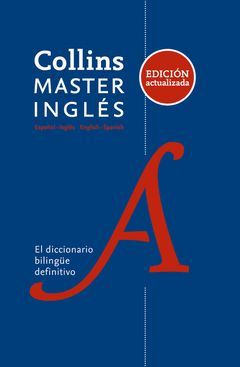 ENGLISH-SPANISH/ESPAÑOL-INGLES.DICC. MASTER INGLÉS.COLLINS