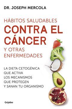 HABITOS SALUDABLES CONTRA EL CANCER Y OTRAS ENFERMEDADES