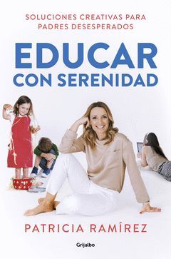 EDUCAR CON SERENIDAD.GRIJALBO