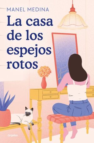 LA CASA DE LOS ESPEJOS ROTOS