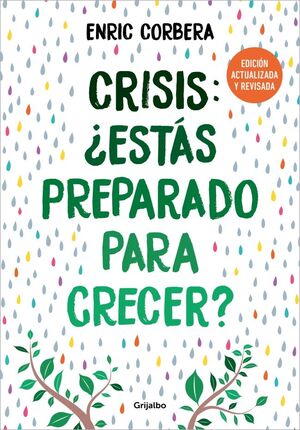 CRISIS, ¿ESTÁS PREPARADO PARA CRECER? EDICIÓN ACTUALIZADA