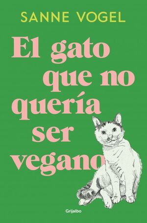 EL GATO QUE NO QUERIA SER VEGANO