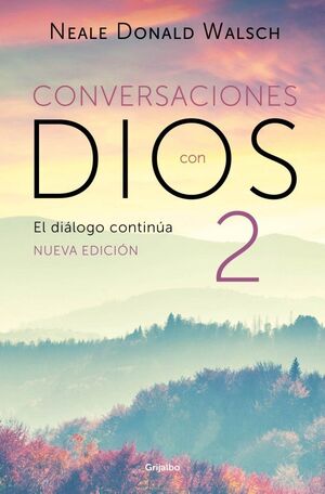 EL DIALOGO CONTINUA (CONVERSACIONES CON DIOS 2)