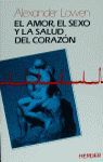 AMOR, EL SEXO Y LA SALUD DEL CORAZON,EL.HERDER