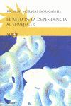 RETO DE LA DEPENDENCIA AL ENVEJECER.HERD