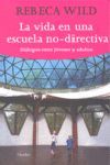 VIDA EN UNA ESCUELA NO-DIRECTIVA,LA.HERDER-RUST