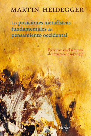 POSICIONES METAFISICAS FUNDAMENTALES DEL PENSAMIENTO OCCIDENTAL,LAS.HERDER-RUST