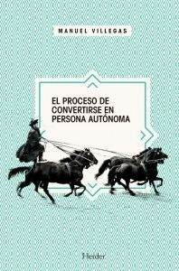 PROCESO DE CONVERTIRSE PERSONA AUTONOMA.