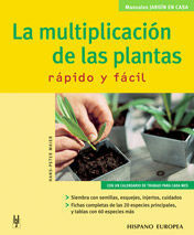 LA MULTIPLICACIÓN DE LAS PLANTAS: RÁPIDO Y FÁCIL