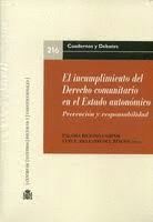 EL INCUMPLIMIENTO DEL DERECHO COMUNITARIO EN EL ESTADO AUTONÓMICO