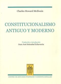 CONSTITUCIONALISMO ANTIGUO Y MODERNO