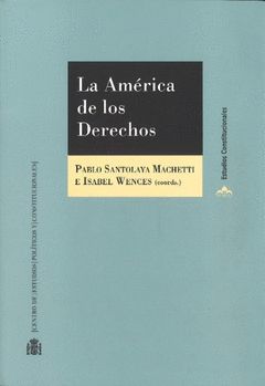 LA AMÉRICA DE LOS DERECHOS