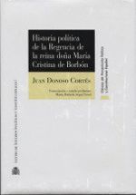 HISTORIA POLÍTICA DE LA REGENCIA DE LA REINA DOÑA