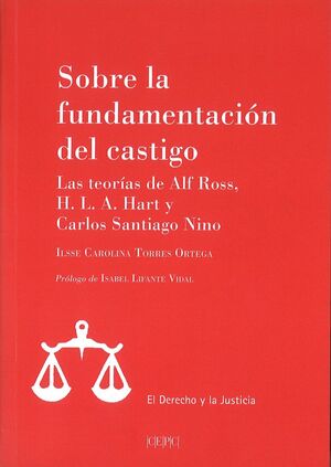 SOBRE LA FUNDAMENTACION DEL CASTIGO. LAS TEORIAS DE ALF ROSS,