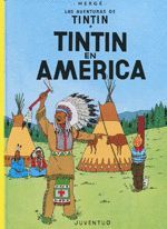 TINTIN CASTELLANO.02.EN AMERICA.JUVENTUD.COMIC