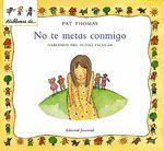 NO TE METAS CONMIGO - HABLEMOS DEL ACOSO ESCOLAR