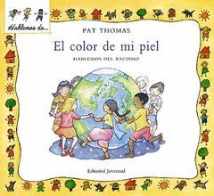 COLOR DE MI PIEL - HABLEMOS DEL RACISMO