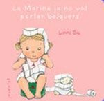 MARINA JA NO VOL PORTAR BOLQUERS, LA