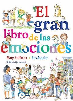 GRAN LIBRO DE LAS EMOCIONES,EL.JUVENTUD-INF