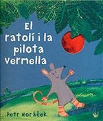 EL RATOLÍ I LA PILOTA VERMELLA