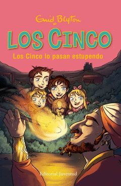 LOS CINCO.011. LOS CINCO LO PASAN ESTUPENDO