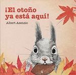 ¡EL OTOÑO YA ESTÁ AQUÍ!