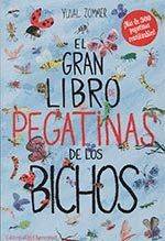 GRAN LIBRO DE PEGATINAS DE LOS BICHOS [MAS DE 500 PEGATINAS REUTILIZABLES]  por ZOMMER YUVAL - 9788426144485 - Casassa y Lorenzo