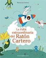 LA RUTA EXTRAORDINARIA DEL RATÓN CARTERO