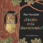 QUIEN ESTA DURMIENDO?