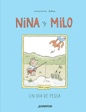 NINA Y MILO UN DIA DE PESCA