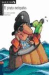 PIRATA METEPATAS.MALOS CUENTO-EDELVIVES