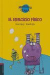 EJERCICIO FISICO,EL (MONSTRUO Y RANA)