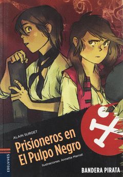 PRISIONEROS EN EL PULPO NEGRO