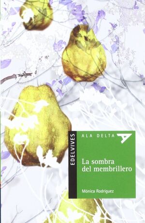 LA SOMBRA DEL MEMBRILLERO + CUADERNO