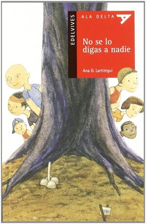 NO SE LO DIGAS A NADIE