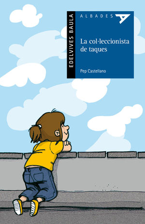 LA COL-LECCIONISTA DE TAQUES