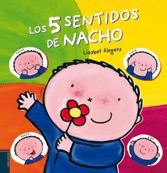 LOS CINCO SENTIDOS DE NACHO