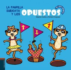 LA PANDILLA SURICATA Y LOS OPUESTOS