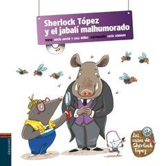 SHERLOCK TÓPEZ Y EL JABALÍ MALHUMORADO (PICTOCUENTO CON CD)