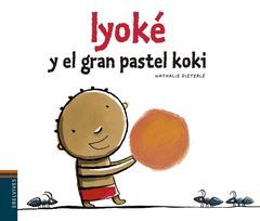IYOKE Y EL GRAN PASTEL KOKI